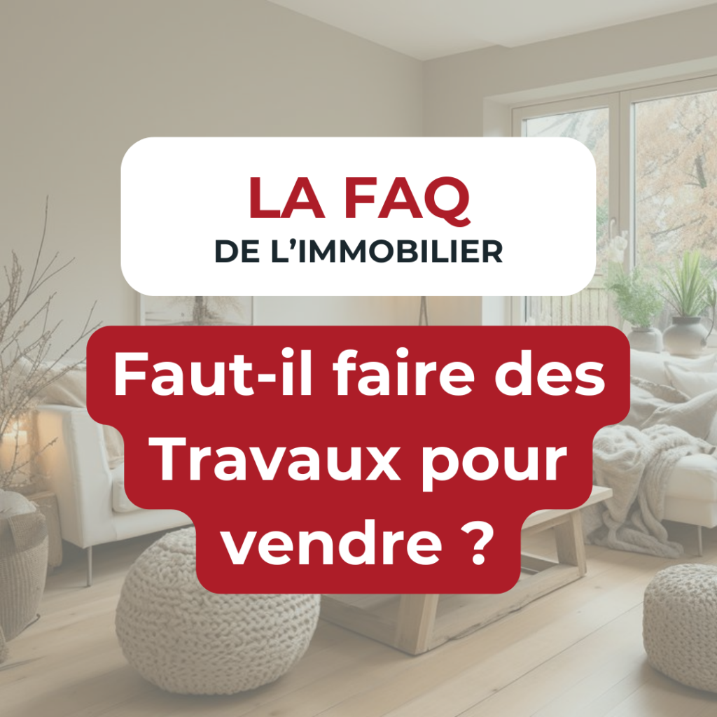 Discussion sur rénovation avant vente immobilière.