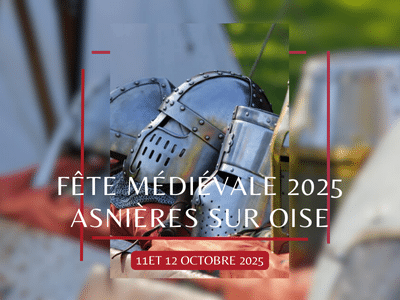 Affiche Fête Médiévale 2025 à Asnières-sur-Oise