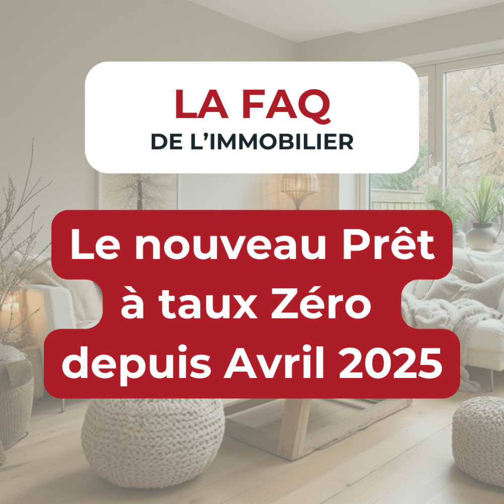 Prêt à taux zéro 2025 infos immobilières.